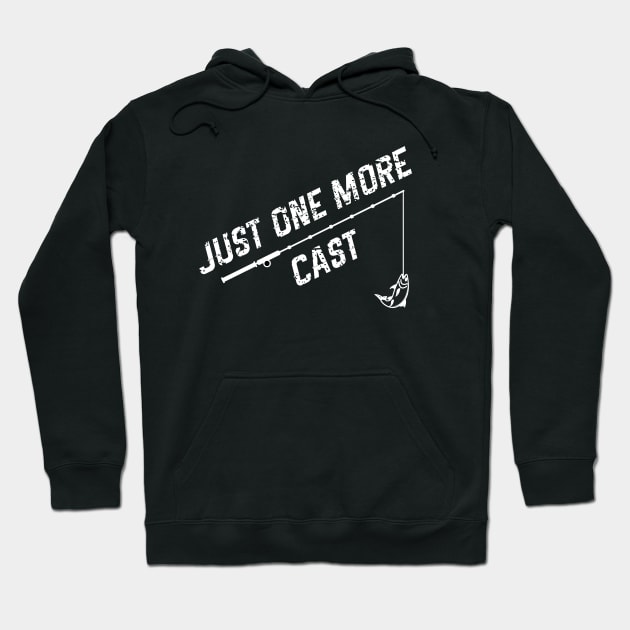 Fishing Pole Just One More Cast Fishing Hoodie by TriHarder12